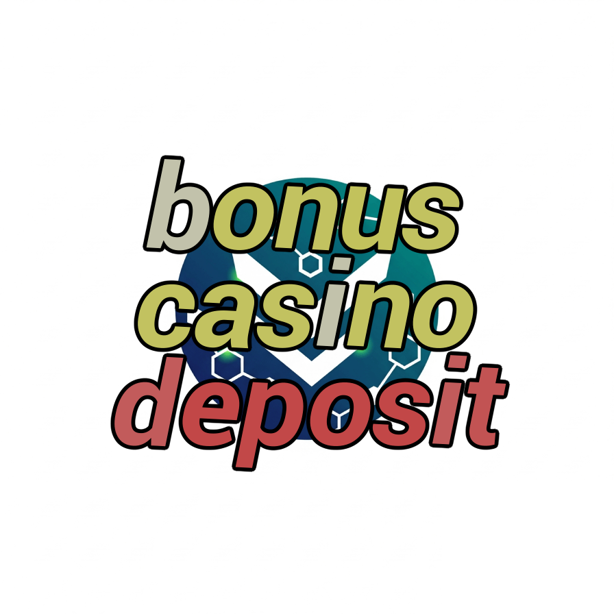 bonus casino deposit